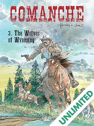 Comanche Vol. 3: The Wolves of Wyoming